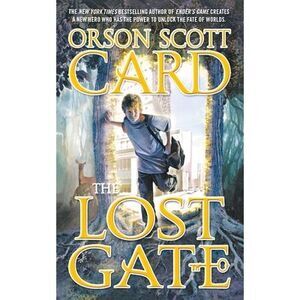 The Lost Gate -- Orson Scott Card